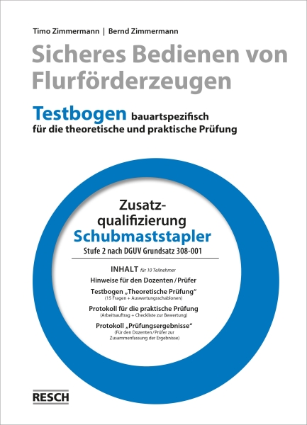 "Testbogen Schubmaststapler“ beim Resch-Verlag, speziell für Ausbilder, Schulungsleiter & Unternehmen, die Staplerfahrer ausbilden
